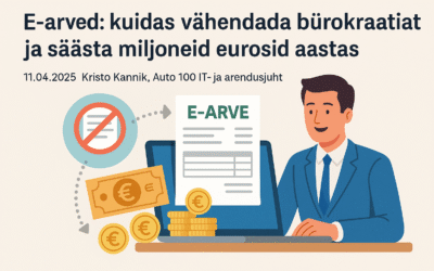 E-arved: kuidas vähendada bürokraatiat ja säästa miljoneid eurosid aastas